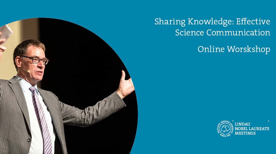Sciathon 2021 - Sharing Knowledge: Effective Science Communication and Rhetoric (Workshop) (2021) - Lindau Online Sciathon 2021